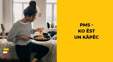 PMS : ko ēst un kāpēc?