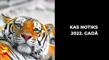 5 labākās lietas, kuras varam sagaidīt no 2022. gada